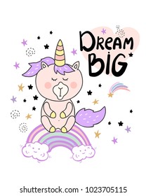 Cute card with unicorn and hand lettering phrase Dream big, rainbow and stars. Great for apparel, baby design, cards, posters, invitations, kids print, nursery decor, t-shirts, pillows and more.