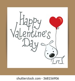 Cute card for Valentine's day with ? funny dog that holds a balloon heart. Vector illustration.