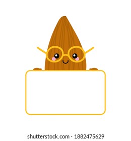 Cute cartoon almond nut vector character in glasses holding blank, empty card or banner in hands.
