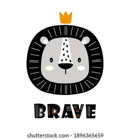 Cute Cartoon Animal In Scandinavian Style, Childish Print For Nursery, Kids Apparel, Poster, Postcard, Vector Illustration, Lion Face And Text Brave Isolated On White Background