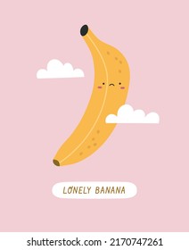 Cute cartoon banana with clouds and lettering. Concept of reducing food waste. Hand-drawn ecological lifestyle flat vector illustration isolated on pink.
