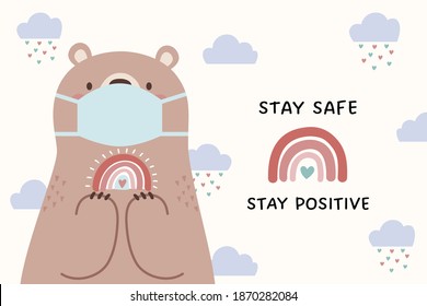 Cute cartoon bear wearing a face mask and holding a rainbow. Cute bear character sends a positive message during the pandemic. For poster, sign, greeting card, and more.