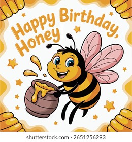 Cute cartoon bee holding a pot of honey happy birthday honey greeting