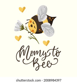 Cute cartoon bee illustration design with lettering funny quote - mommy to be. Insect love animal bumblebee honey greeting card. 