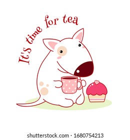 Cute cartoon bull terriers with cake and tea cup. Isolated on white background. Inscription - It's time for tea. Vector illustration EPS8