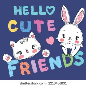 Cute Cartoon Bunny Face and Cat Face Design on Blue Background  Hello Cute Friends slogan funny kitten and rabbit kids print  