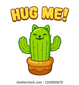 Cute cartoon cactus cat drawing with text Hug Me! Funny greeting card vector illustration.