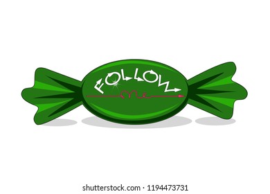 Cute cartoon candy with inscription "Follow me", hand written, childish design with arrows, flat image, simple primitive style, vector illustration for bloggers, social network users