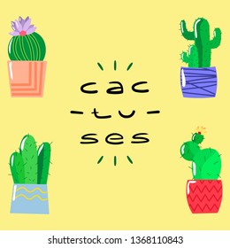 Cute cartoon card with home plants, cactuses in pots, home garden or greenhouse, lettering, isolated element on yellow background. Flat style, Scandinavian. Vector illustration. Print for card, poster