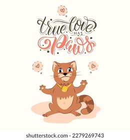 Cute cartoon cat character with hearts. Cozy poster with sweets. Lettering for Respect Your Cat Day. Happy Pet Day celebration badge, tag, icon. Happy Mew Year for Cats Day. Vector illustration.