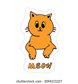 Cute cartoon cat full of love and purr, meow! Sticker with phrase. Smiling adorable character. Vector Illustration