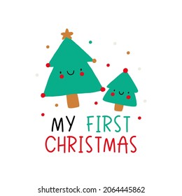 Cute cartoon Christmas tree mom and baby. Happy Holidays Vector print. Christmas flat illustrations - happy family. My first Christmas - lettering quote