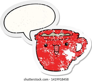 cute cartoon coffee cup with speech bubble distressed distressed old sticker
