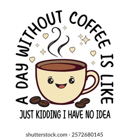 cute cartoon coffee mug illustration. perfect for mugs, cards, stickers, and social media.  features a funny quote about coffee.  high-resolution image, ready for print and digital use.