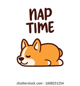 Cute cartoon corgi puppy sleeping with text Nap Time. Adorable sleeping dog drawing, vector illustration.