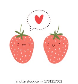 Cute cartoon couple of strawberry characters. Declaration of love and warm feelings. Romantic vector illustration  can be used for t-shirt, poster, card print, mug, phone case, stickers.