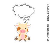 Cute cartoon cow with speech bubble sticker. Kawaii character on white background. Cartoon sitting animal postcard clipart for birthday, baby shower, party event. Vector stock illustration.