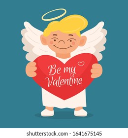 Cute cartoon Cupid holding a heart that says be my Valentine. Flat style vector illustration .
