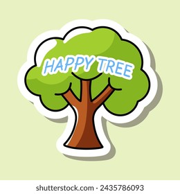 Cute cartoon design sticker with huge tree with Happy tree sign. Concept of environmental protection. Isolated on green background. Vector illustration