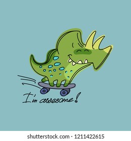 Cute cartoon dinosaur with 'I'm awesome" lettering.  Childish print for fabrics, t-shirts, posters and cards. Vector Illustrtion.