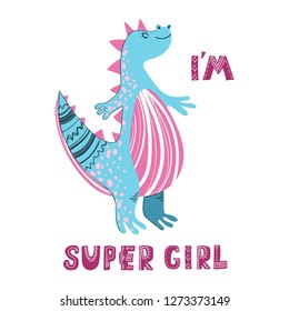 Cute cartoon dinosaur with lettering,  scandinavian style, on white background, vector illustration for nursery poster, print for clothes, greeting card