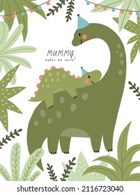 Dibujo lindo de la madre de los dinosaurios y el bebé - impresión vectorial. Feliz Día de la Madre - Mi mamá me hace sonreír