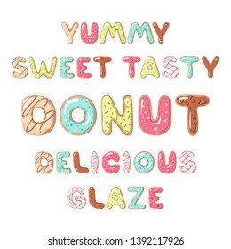 Cute cartoon donut font on white background. Yummy, tasty and delicious vector words and signs.