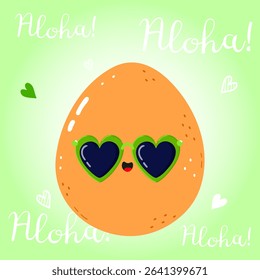 Cute cartoon egg character with sunglasses saying Aloha 