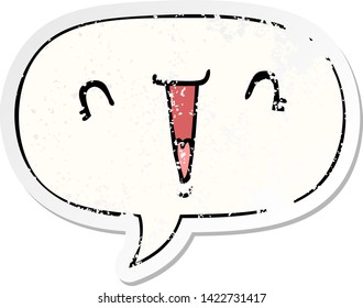 cute cartoon face with speech bubble distressed distressed old sticker