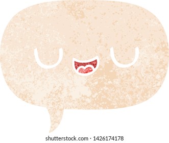cute cartoon face with speech bubble in grunge distressed retro textured style
