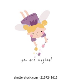 Cute cartoon Fairy - vector print. You are Magical. Cute Scandinavian little fairy print. Poster with fairy baby character