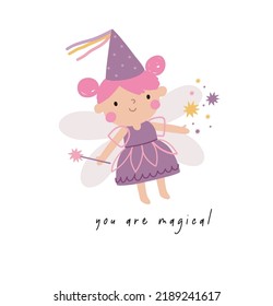 Cute cartoon Fairy - vector print. You are Magical. Cute Scandinavian little fairy print. Poster with fairy baby character