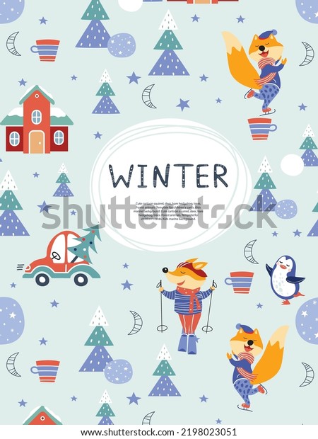 Cute cartoon foxes and penguins are ice skating and\
skiing. The car is carrying a Christmas tree. Houses with snow on\
the roof.