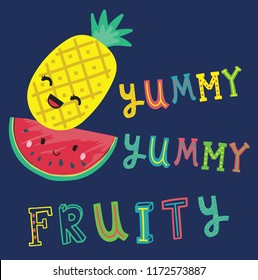 cute cartoon fruits vector illustration, slogan