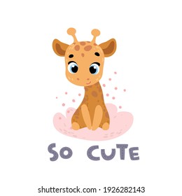 Cute cartoon giraffe. Print for baby posters, cards, clothes. Vector cartoon illustration.