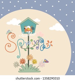 Cute cartoon hand drawn spring greeting card with flower, bird house and hellow spring lettering, Spring or summer design for invitation or banner