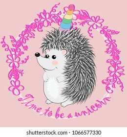 A cute cartoon hedgehog with a unicorn horn. Concept everyone can be a unicorn