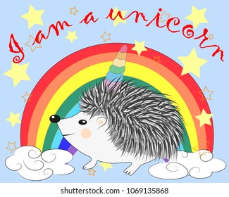 A cute cartoon hedgehog with a unicorn horn on a rainbow. Concept everyone can be a unicorn