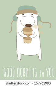 Cute cartoon hipster bear with coffee. Polar Bear in a funny hat. I wish you a good morning