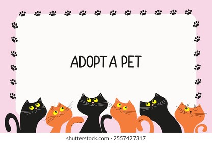 Cute cartoon homeless kittens. Banner, frame, text Cats in a row. Adopt homeless animals concept. Don't buy a pet, help homeless animals find a home.