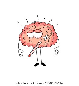Cute cartoon human brain with thermometer is sick on white background. Funny vector illustration.
