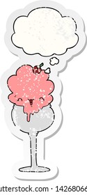 cute cartoon ice cream desert with thought bubble as a distressed worn sticker