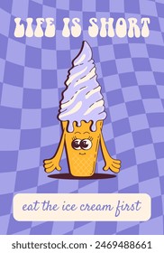 Cute Cartoon Ice Cream Poster in Retro Groovy Style. Vector illustration with summer slogan. Cute mascot food character.