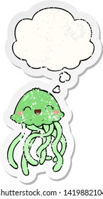 cute cartoon jellyfish with thought bubble as a distressed worn sticker