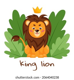 Cute Cartoon Lion King Sitting With Crown, Plants, And Leaves. Vector Isolated Illustration For Print, Textile, Greeting Card Or Invitation.