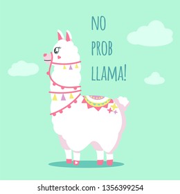 Cute cartoon llama vector design with No prob llama motivational quote