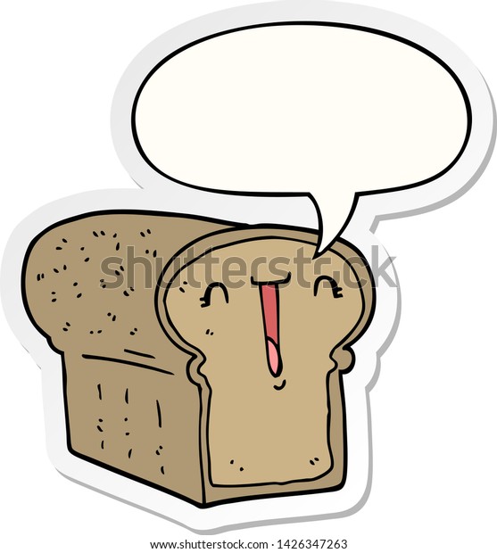 Cute Cartoon Loaf Bread Speech Bubble Stock Vector Royalty Free 1426347263