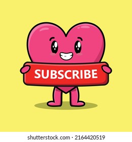 Cute cartoon lovely heart character holding red subscribe board