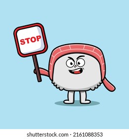 Cute Cartoon mascot illustration sushi with stop sign board vector drawing cute modern style design