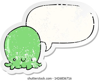 cute cartoon octopus with speech bubble distressed distressed old sticker